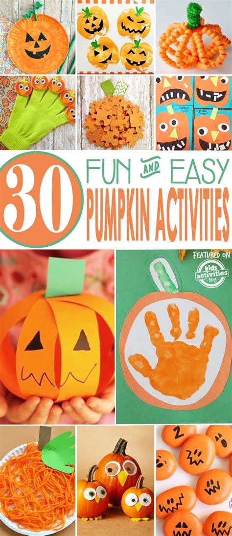 30 Fun And Easy Halloween Pumpkin Activities For Kids Autumn