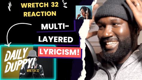Wretch 32 Daily Duppy Freestyle Grm Daily First Reaction This