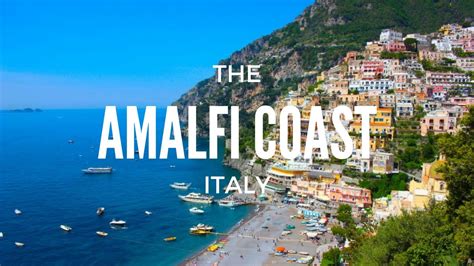 The Beautiful Amalfi Coast Southern Italy Youtube