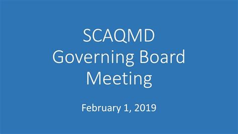 Scaqmd Governing Board Meeting February 1 2019 Youtube
