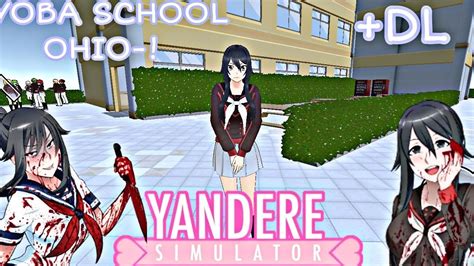 Ryoba School Ohio Fan Game Yandere Simulator Android 3d Dl Youtube