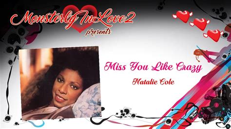 Natalie Cole Miss You Like Crazy 1989 Youtube
