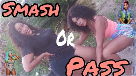 Smash Or Pass 💥💦🍆 Jamaican Entertainer Edition Youtube