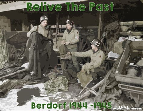Relive The Past Berdorf In The Battle Of The Bulge Joey Van Meesen