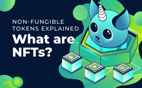 Explaining Non Fungible Tokens Business News