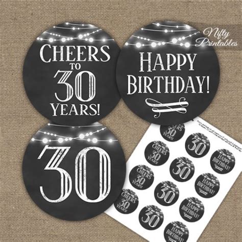 30th Birthday Cupcake Toppers Chalkboard Lights Nifty Printables