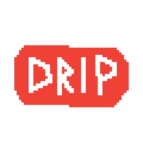 Pixilart Pixelated Drip By Jasonplayzyt