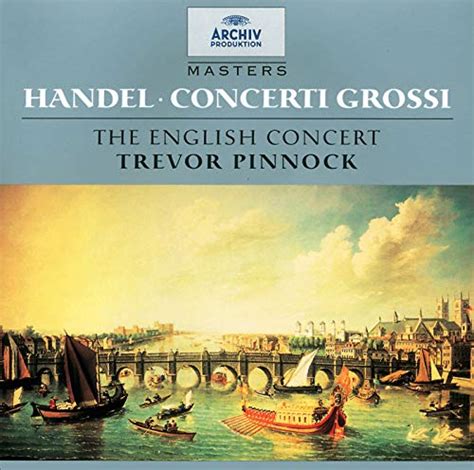 handel concerto grossi di the english concert and trevor pinnock su amazon music amazon it