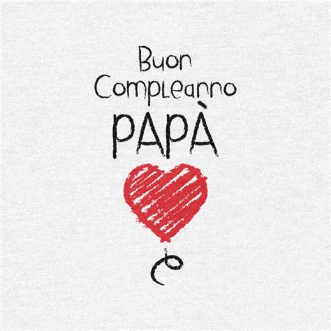 Лучшие песни le piccole ore. Auguri Di Buon Compleanno Al Mio Papa