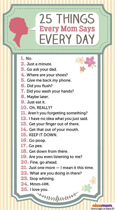 25 Things Every Mom Says Every Day More Lols Funny Stuff