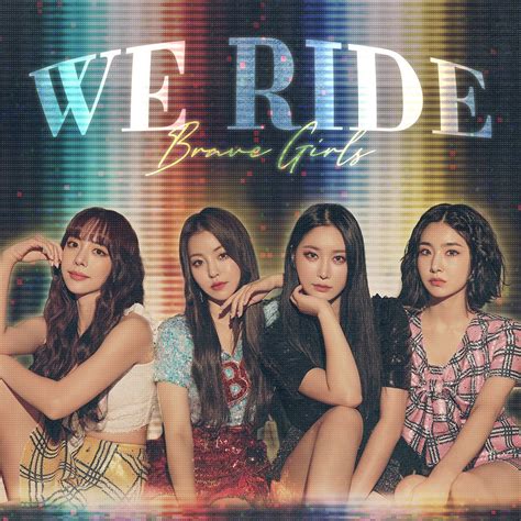 Initially a five member group, brave girls has gone through multiple lineup changes and currently consists of minyoung, yujeong, eunji, and yuna, with no original members. Brave Girls Rilis Foto Sampul untuk Single 'We Ride ...