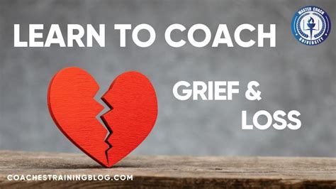 Learn To Coach Ten Skills To Have As A Grief And Loss Coach