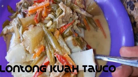 Download gojek dan buka gofood buat nikmatin layanannya. CARA MEMBUAT KUAH LONTONG TAUCO - YouTube