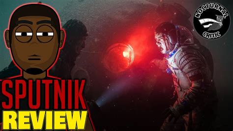 Sputnik Movie Review No Spoilers YouTube
