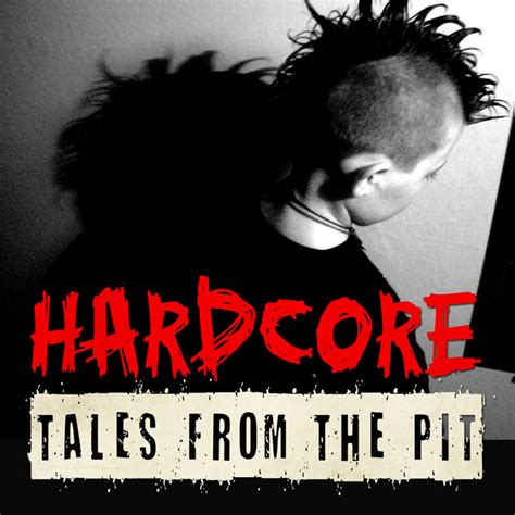hardcore tales from the pit compilation by various artists spotify