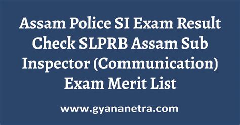 Assam Police Si Communication Exam Result Check Slprb Assam Sub