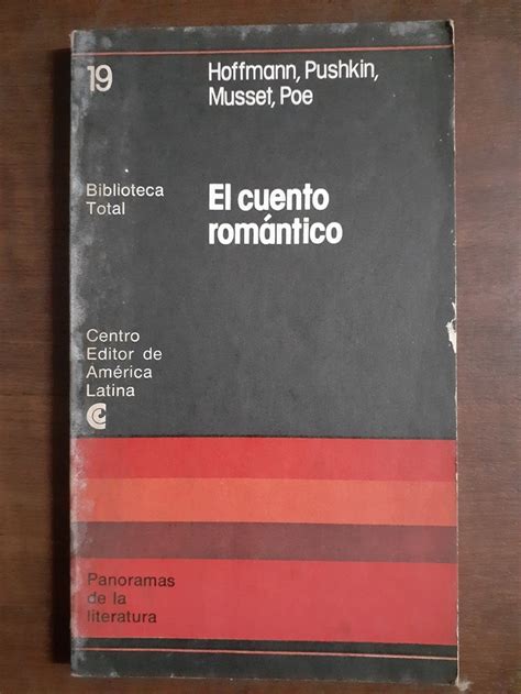 El Cuento Romantico Hoffman Pushkin Musset Poe