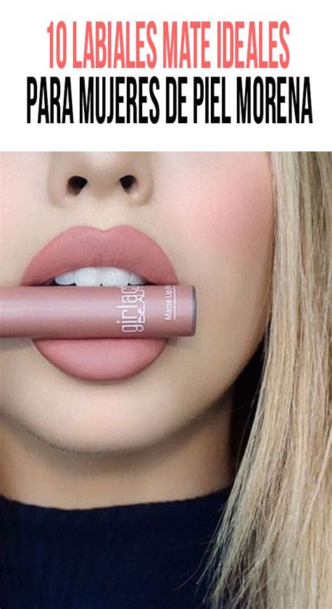 Labiales Mate Ideales Para Mujeres De Piel Morena Mujer De