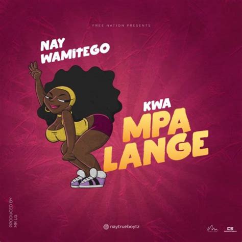 Audio Nay Wa Mitego Kwa Mpalange Download