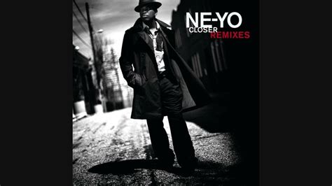 Ne Yo Closer Remixes Maxi Single Youtube