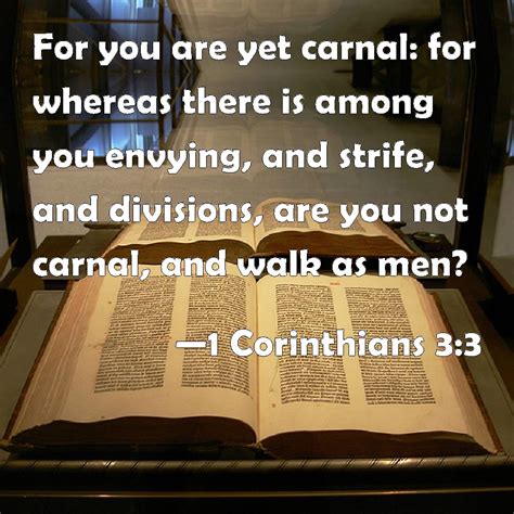 1 Corinthians 33 For You Are Yet Carnal For Whereas There Is Among