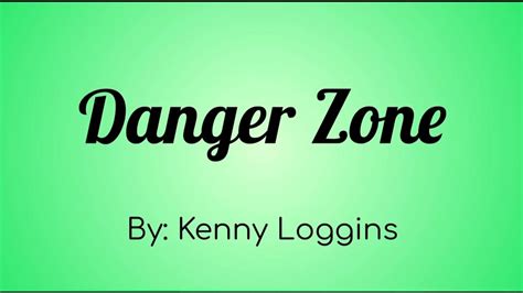 Kenny Loggins Danger Zone Lyric Video Youtube