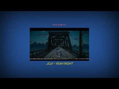 5 / 5 14 мнений. JOJI - YEAH RIGHT (LYRICS) - YouTube