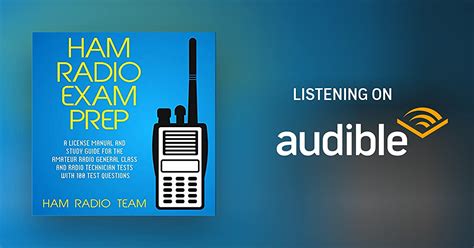 Ham Radio Exam Prep By Ham Radio Team Audiobook Audibleca