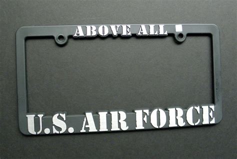 UNITED STATES AIR FORCE USAF ABOVE ALL LICENSE PLATE FRAME 6 X 12