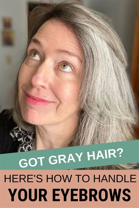 Got Gray Hair Heres How To Make Your Eyebrows Look Their Best Grey Hair In Eyebrows Grey