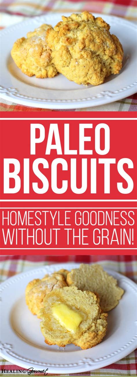 Perfect Paleo Biscuits Healing Gourmet