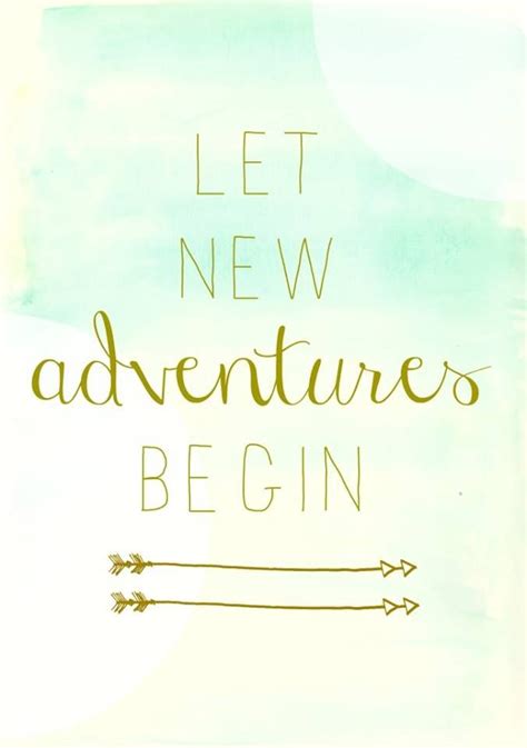Check out our new chapter begins selection for the very best in unique or custom, handmade pieces from our prints shops. Let new adventures begin | Job quotes, New job quotes ...