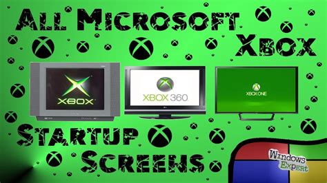 All Microsoft Xbox Startup Screens 2001 2018 Youtube