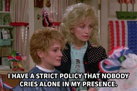 The Best Quotes From ‘steel Magnolias Decider