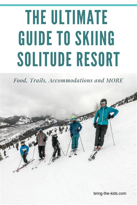 The Ultimate Guide To Skiing At Solitude Resort Utah Bring The Kids