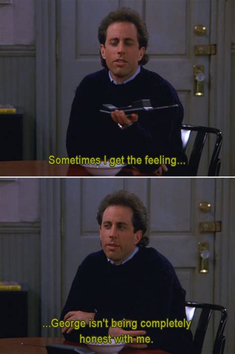 Seinfeld Daily Seinfeld Quotes Seinfeld Seinfeld Funny