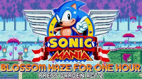 One Hour Game Music Sonic Mania Blossom Haze Press Garden Act 2