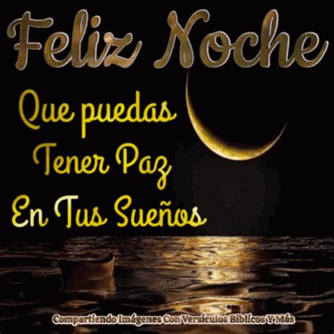 Buenas Noches Feliz Noche Buenas Noches Feliz Noche Moon Discover Share Gifs