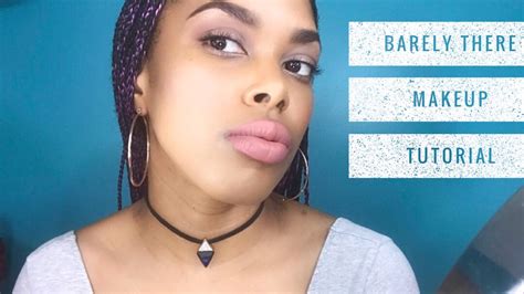 Barely There Makeup Tutorial Fiers Femme Youtube