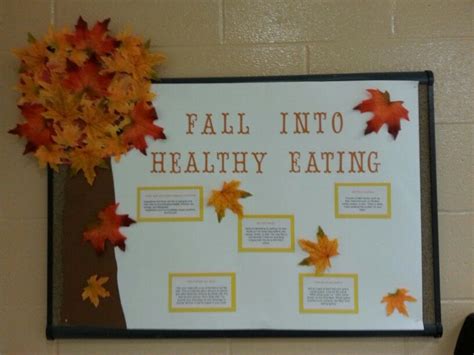 Fall Into Healthy Eating Bulletin Boards Healthy Eating Eat