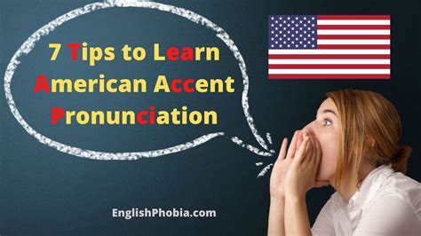 7 Tips To Learn American Accent Pronunciation