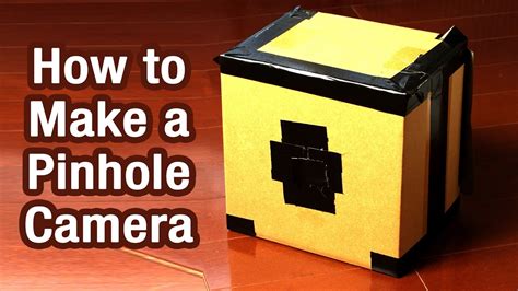 How To Make A Pinhole Camera Youtube
