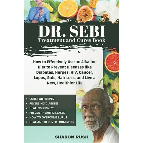 Dr Sebi Treatment And Cures Book How To Effectively Use An Alkaline