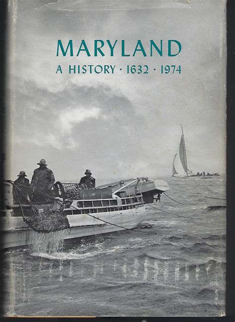 Maryland A History 1632 1974 By William Lloyd Richard Fox First
