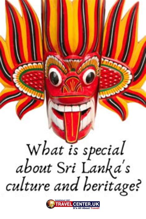 Complete Guide To Sri Lanka S Culture Heritage Travel Center Blog