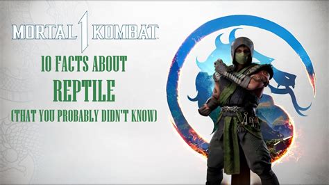 10 facts about reptile that you probably didn t know the kombat kodex mortal kombat 1 lore