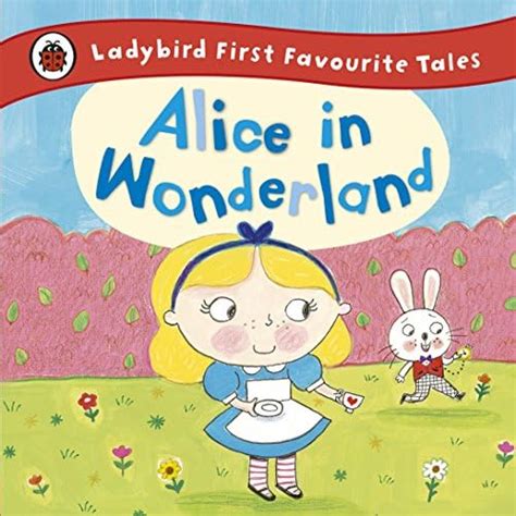Alice In Wonderland Ladybird First Favourite Tales Price In Uae