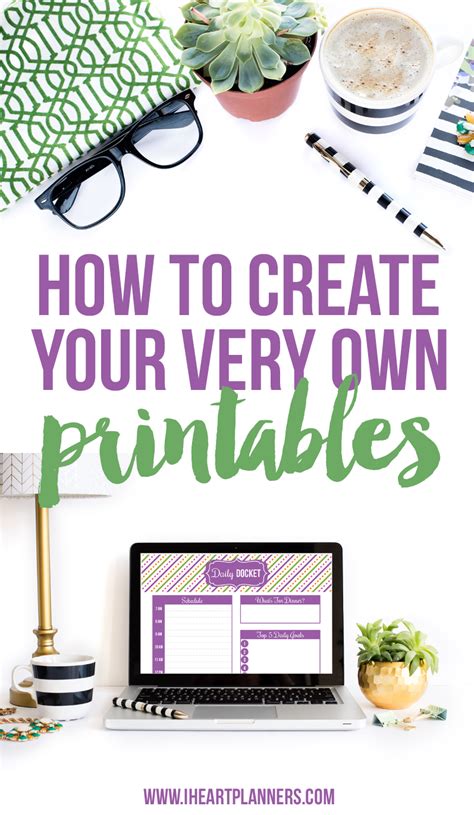 How To Create Your Own Printables Get Organized Hq