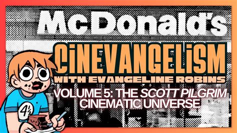 Cinevangelism Vol V The Scott Pilgrim Cinematic Universe