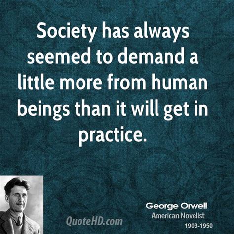 George Orwell On Society Quotes Quotesgram